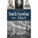 South Carolina in 1865