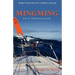 Mingming & the Art of Minimal Ocean Sailing