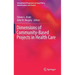 Dimensions of Community-Based Projects in Health Care
