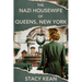 The Nazi Housewife of Queens, New York