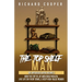 The Top Shelf Man: How the top 5% of men build wealth, live life on their terms, & keep high-value women