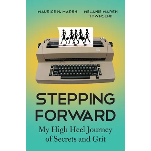 Stepping Forward: My High Heel Journey of Secrets and Grit
