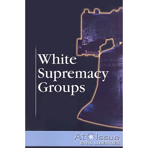 White Supremacy Groups