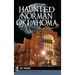 Haunted Norman, Oklahoma