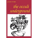 The Occult Underground