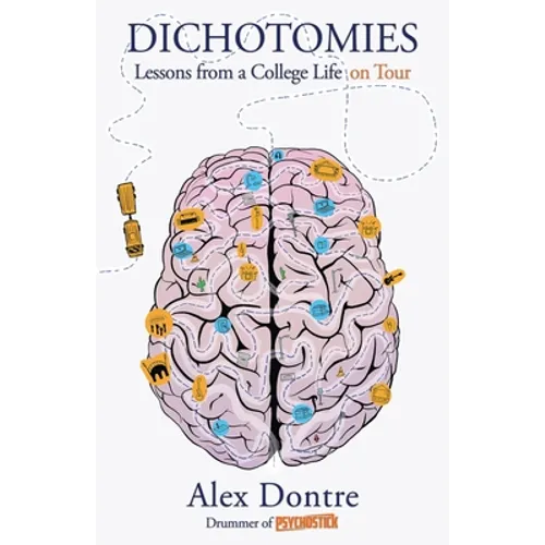 Dichotomies: Lessons from a College Life on Tour