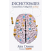 Dichotomies: Lessons from a College Life on Tour