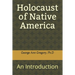 Holocaust of Native America: An Introduction