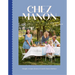Chez Manon: Simple Recipes from a French Home Kitchen