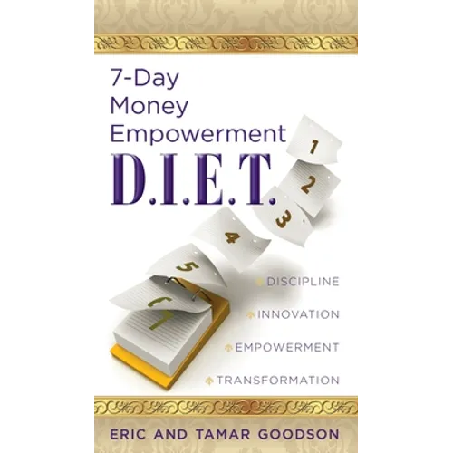 The 7-Day Money Empowerment D.I.E.T