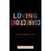 Loving Corrections: [Library Edition]