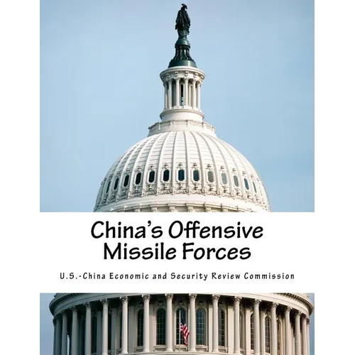 China's Offensive Missile Forces