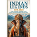 Indian Legends For Kids: Gods, Goddesses, Warriors, Sages, Myths, Epics & More From Ancient India
