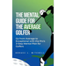 The Mental Guide for the Average Golfer