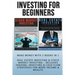 Investing For Beginners: Make Money With 2 Books In 1 - Real Estate Investing & Stock Market Investing - Includes Trading, Investing & Cash Flow Strat