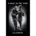 A Walk in the Dark: A Personal Account of the Alzheimer's Journey by C. L. LaBuda