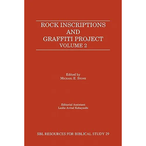 Rock Inscriptions and Graffiti Project, Volume 2