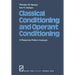 Classical Conditioning and Operant Conditioning: A Response Pattern Analysis