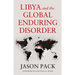 Libya and the Global Enduring Disorder