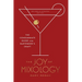 The Joy of Mixology, Revised and Updated Edition: The Consummate Guide to the Bartender's Craft