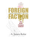Foreign Faction - Who Really Kidnapped JonBenet?