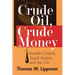 Crude Oil, Crude Money: Aristotle Onassis, Saudi Arabia, and the CIA