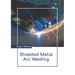 Shielded Metal Arc Welding