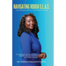 Navigating Rough S.E.A.S. - Soul Eroding Assimilation-Forcing Systems: A Playbook for Navigating Workplace Trauma and Reclaiming Power, Wellness, and