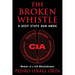 The Broken Whistle: A Deep State Run Amok