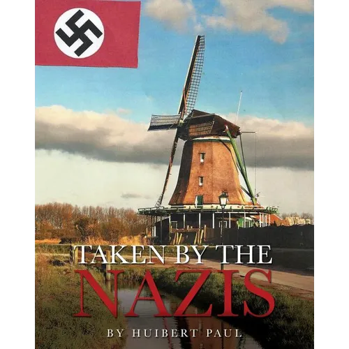 Taken by the Nazis