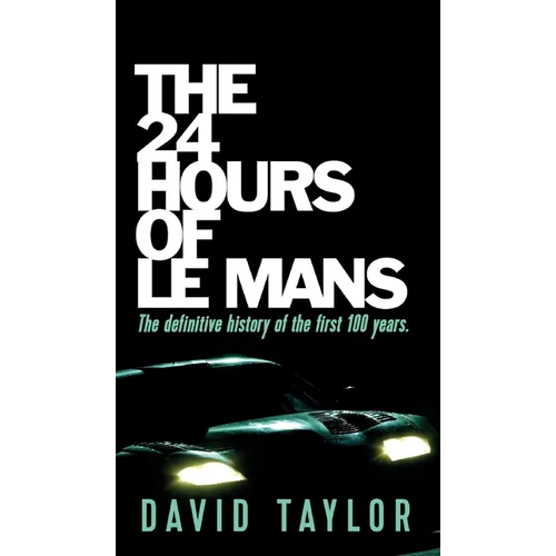 The 24 Hours of Le Mans