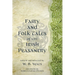 Fairy and Folk Tales of the Irish Peasantry (Warbler Classics Annotated Edition)