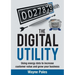 The Digital Utility: Using Energy Data to Increase Customer Value and Grow Your Business