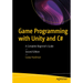 Game Programming with Unity and C#: A Complete Beginner's Guide