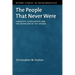 The People That Never Were: Linguistic Scholarship and the Invention of the Aryans