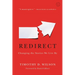 Redirect: Changing the Stories We Live by