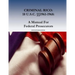 Criminal Rico: 18 U.S.C. §§1961-1968: A Manual For Federal Prosecutors: Sixth Revised Edition
