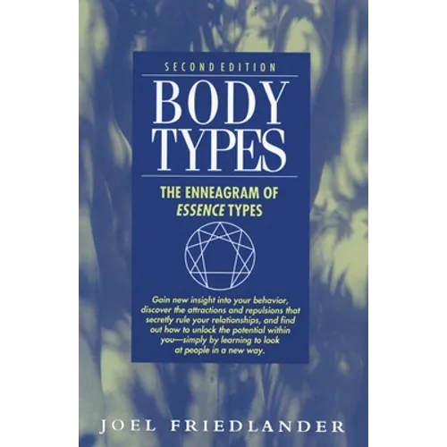 Body Types: The Enneagram of Essence Types