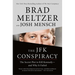 The JFK Conspiracy: The Secret Plot to Kill Kennedy--And Why It Failed