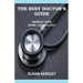 The Busy Doctor's Guide: Improve your Work-Life Balance
