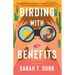 Birding with Benefits