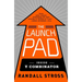 The Launch Pad: Inside Y Combinator