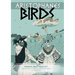 Aristophanes BIRDS: Interlineal GREEK-ENGLISH text, with alternate LITERAL & VERSE translations