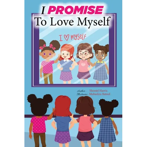 I Promise to Love Myself