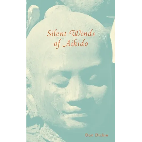Silent Winds of Aikido
