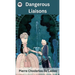 Dangerous Liaisons