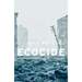 Ecocide: Kill the Corporation Before It Kills Us