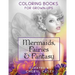 Mermaids, Fairies & Fantasy: Grayscale Coloring Book for Grownups, Adults