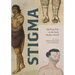Stigma: Marking Skin in the Early Modern World