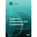 Quantum Information and Foundations